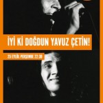 İyi ki doğdun Yavuz ÇETİN! @HayalKahvesiBeyoğlu 25/09/2014