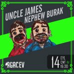 Uncle James & Nephew Burak @AğaçEv 14/09/2019